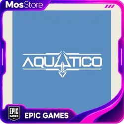 Aquatico — Epic Games