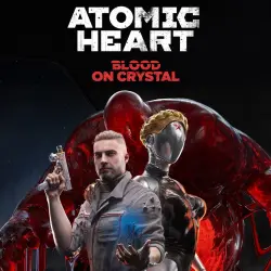 Atomic Heart - Blood On Crystal на PS4 и PS5, с активацией