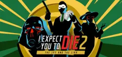 I Expect You To Die 2 Авто Мир