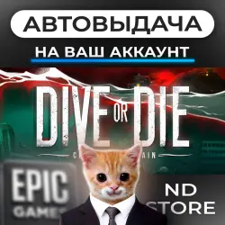 AUTO 24/7 | DIVE or DIE - Children of Rain | Epic Games Editions + DLC | ANY REGION