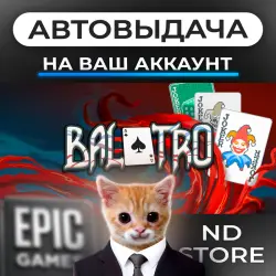 AUTO 24/7 | Balatro | Epic Games Editions + DLC | ANY REGION
