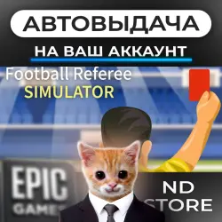 AUTO 24/7 | Football Referee Simulator | Epic Games Editions + DLC | ANY REGION
