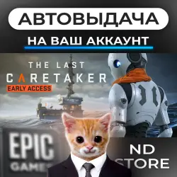 AUTO 24/7 | The Last Caretaker | Epic Games Editions + DLC | ANY REGION