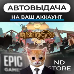 AUTO 24/7 | Whiskerwood | Epic Games Editions + DLC | ANY REGION