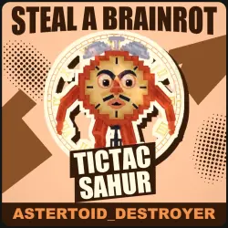 Tictac Sahur Secret [any mutation] — Steal a Brainrot
