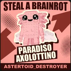 Paradiso Axolottino Secret [любая мутация] — Steal a Brainr… — Roblox, лот №214308