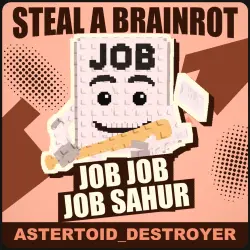 Job Job Job Sahur Secret [any mutation] — Steal a Brainrot
