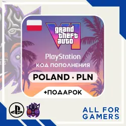 GTA VI PlayStation Edition Selection • Poland PLN (Zloty) • Top-up Card + GIFT
