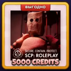 🎁 5000 CREDITS | SCP: Roleplay | ПОДАРКОМ