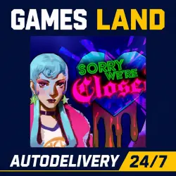 Sorry We Re Closed | Steam Key | GLOBAL | Auto delivery 24/7
