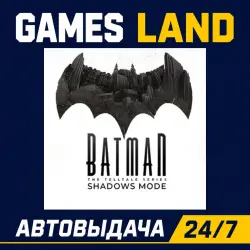 Batman The Telltale Series Shadows Mode DLC | Steam Ключ | GLOBAL Кроме РФ и РБ