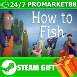 ALL COUNTRIES How to Fish STEAM GIFT