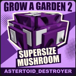 Supersize Mushroom [Epic] — Grow a Garden 2