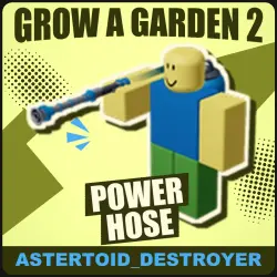 Power Hose — Grow a Garden 2