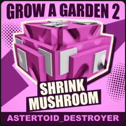 Shrink Mushroom [Epic] — Grow a Garden 2