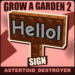 Sign [Common] — Grow a Garden 2