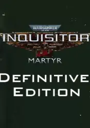 Warhammer 40,000: Inquisitor - Martyr Definitive Edition (STEAM) Russia and CIS