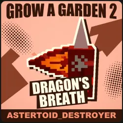 Dragon's Breath [Super] — Grow a Garden 2