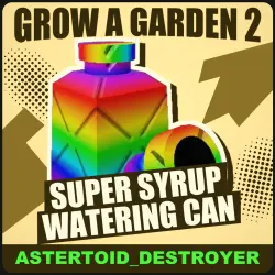 Super Syrup Watering Can [Super] — Grow a Garden 2