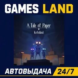 A Tale Of Paper Refolded | Steam Ключ | GLOBAL + РФ/СНГ | АВТОВЫДАЧА 24/7