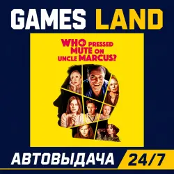 Who Pressed Mute on Uncle Marcus? | Steam Ключ | GLOBAL + РФ/СНГ | АВТОВЫДАЧА 24/7