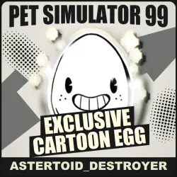 Exclusive Cartoon Egg [Exclusive] — Pet Simulator 99
