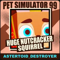 Huge Nutcracker Squirrel [Exclusive] — Pet Simulator 99