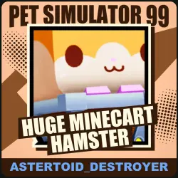 Huge Minecart Hamster [Exclusive] — Pet Simulator 99