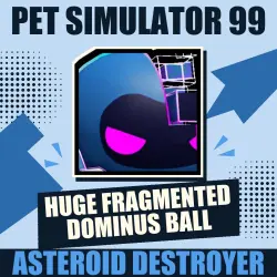 Huge Fragmented Dominus Ball [Exclusive] — Pet Simulator 99