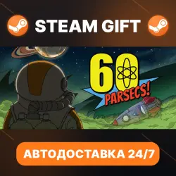 60 Parsecs! · STEAM GIFT · AUTO-DELIVERY