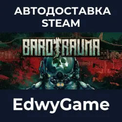 Barotrauma Supporter Edition · STEAM GIFT · AUTO-DELIVERY