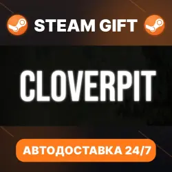CloverPit · STEAM GIFT · AUTO-DELIVERY