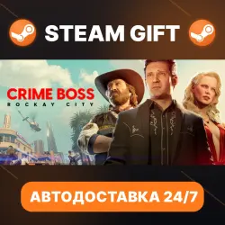 Crime Boss: Rockay City · STEAM GIFT · AUTO-DELIVERY