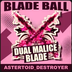 Dual Malice Blade [Mythical] — Blade Ball