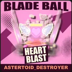Heart Blast [Epic] — Blade Ball
