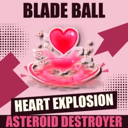 Heart Explosion [Unknown] — Blade Ball