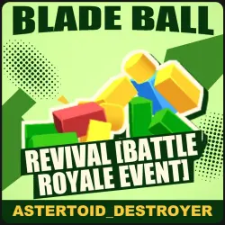 Revival [Battle Royale Event] [Unknown] — Blade Ball
