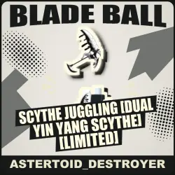 Scythe Juggling [Dual Yin Yang Scythe] [Limited] [Limited] — Blade Ball