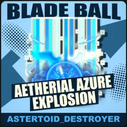 Aetherial Azure Explosion [Epic] — Blade Ball