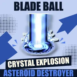 Crystal Explosion [Unknown] — Blade Ball