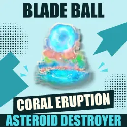 Coral Eruption [Unknown] — Blade Ball