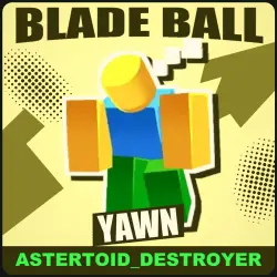 Yawn [Unknown] — Blade Ball