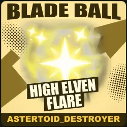 High Elven Flare [Legendary] — Blade Ball