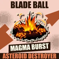 Magma Burst [Unknown] — Blade Ball