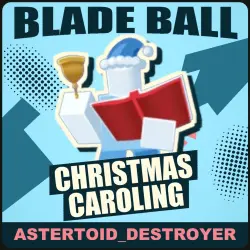 Christmas Caroling [Event] — Blade Ball