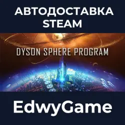 Dyson Sphere Program · STEAM GIFT · AUTO-DELIVERY