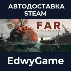 FAR: Changing Tides Deluxe Edition · STEAM GIFT · AUTO-DELIVERY