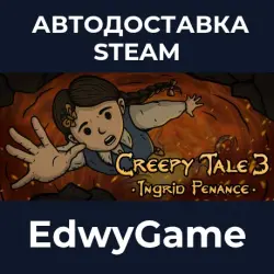 Creepy Tale 3: Ingrid Penance · STEAM GIFT · AUTO-DELIVERY