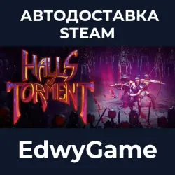 Halls of Torment · STEAM GIFT · AUTO-DELIVERY