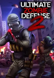 Ultimate Zombie Defense 2 (STEAM) Worldwide